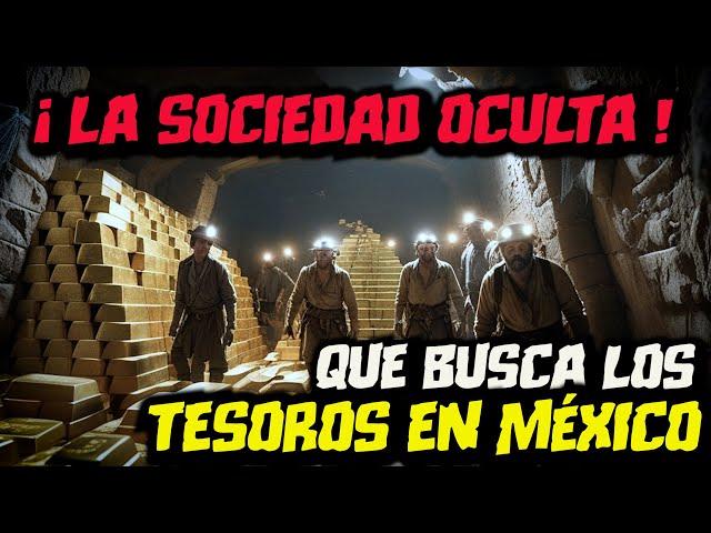 DESCUBRIENDO la Sociedad SECRETA de Cazadores de TESOROS en México La verdad OCULTA.#tesorosocultos