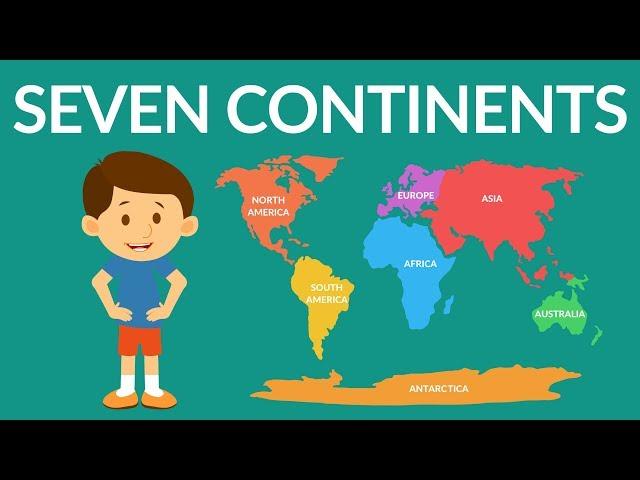 Seven Continents of the world - Seven continents video for kids