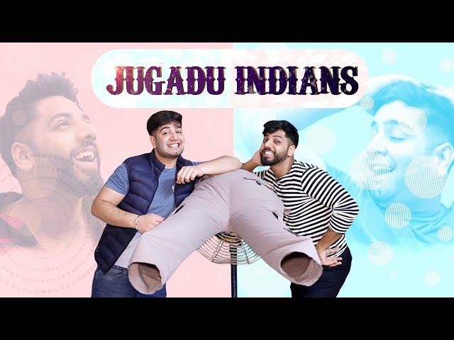 JUGADU INDIANS || JaiPuru