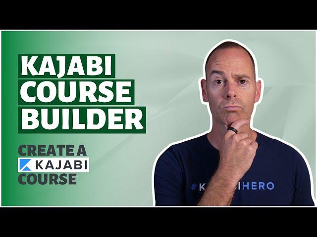 Kajabi Course Builder: Structure Your Course for Success