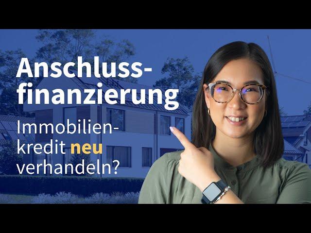 Anschlussfinanzierung: Warum ihr JETZT handeln solltet