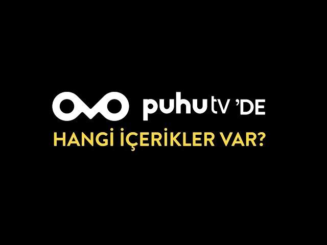 puhutv'de hangi içerikler var?