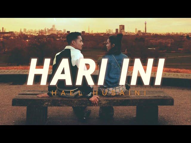 Hael Husaini - Hari Ini [Official Music Video]