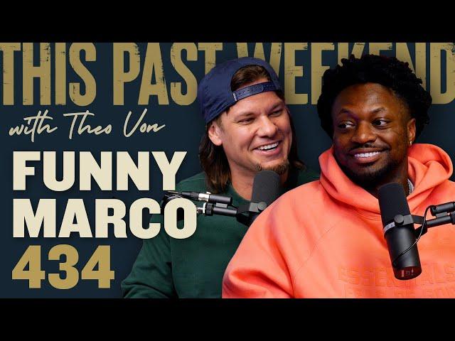 Funny Marco | This Past Weekend w/ Theo Von #434