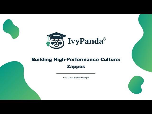 Building High-Performance Culture: Zappos | Free Case Study Example