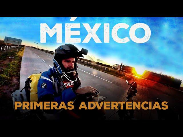 I arrive in MEXICO and the WARNINGS begin | From the Pyrenees to SINALOA | VLOG 161 (S16/E09)