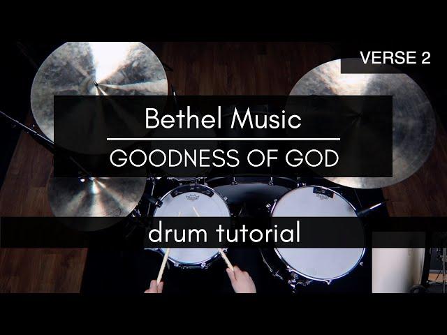 Goodness Of God - Bethel Music (Drum Tutorial/Play-through)