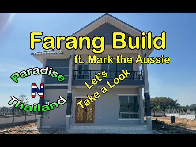 Farang House Build ft. Aussie Mark