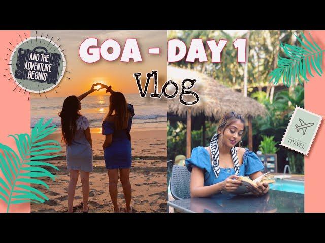 GOA DAY 1 | GOA TRIP WITH MY GIRL GANG | KAJAL JADHAV