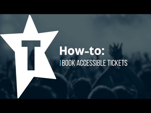 How to: Book Accessible Tickets Online | Ticketek Australia