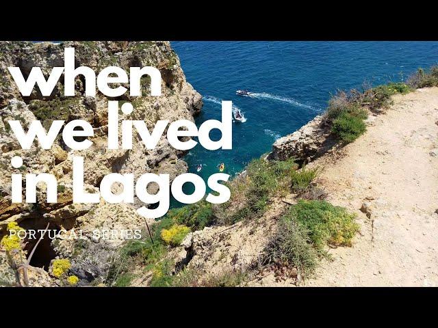 When we lived in Lagos, Portugal