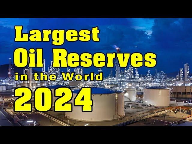 Discover The Top 10 Countries With Largest Oil Reserves