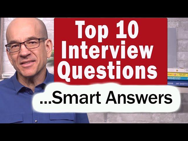 Top10 Best Interview Questions and Answers