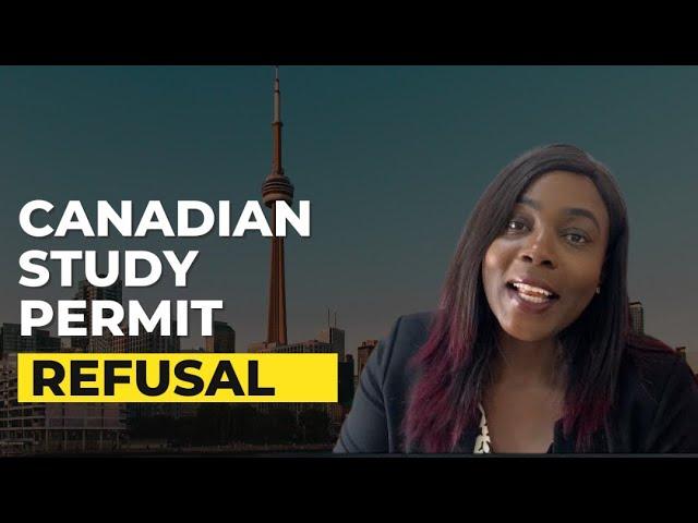 Top 5 Reasons Your Canadian Study Permit was Refused