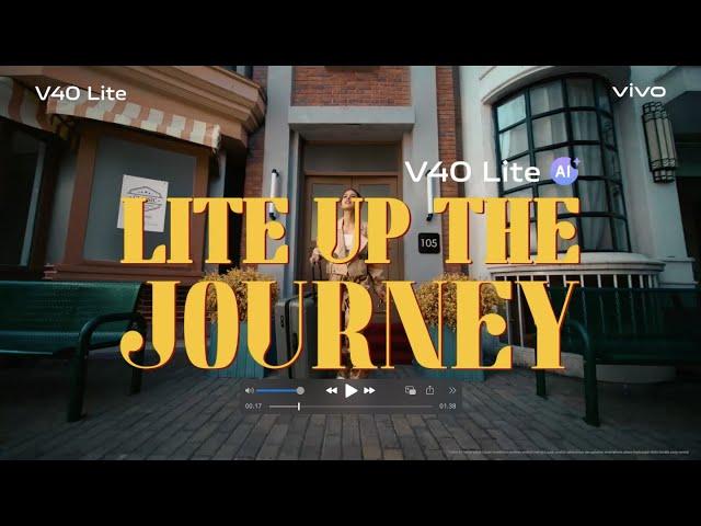 Lite Up Your Journey in 2025 with vivo V40 Lite