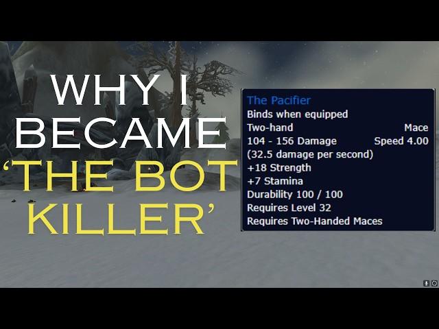 Why I Became 'The Bot Hunter' on Hardcore - Blizzard Failed Us!