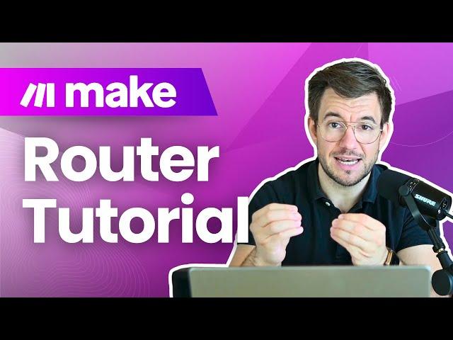 Make.com Router anwenden - Tutorial 2024