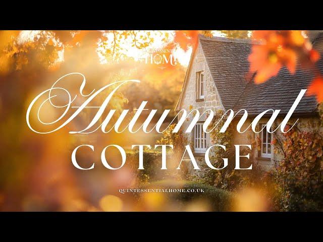 Autumnal Cottage Inspiration • Relaxing Instrumental Piano Music • Quintessential Home