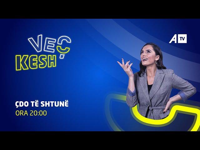 Veç Kesh me Xhekin - 25.12.2021 ATV