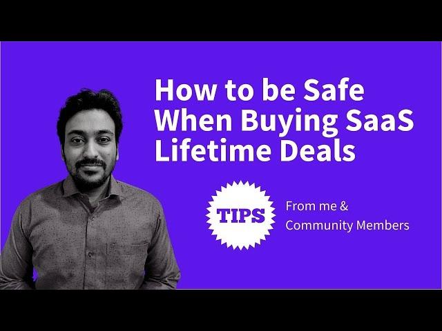 How to be Safe When Buying SaaS Lifetime Deals (Tips & Tricks) | Mini-Course