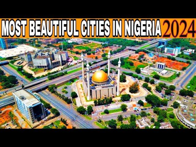 10 Most Beautiful & Captivating Cities In Nigeria 2024| Best Scenery & Modern Architectural Designs