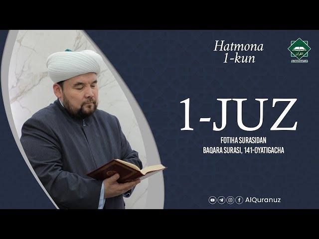 Qur'oni Karim 1 juz   Fotiha surasidan Baqara surasi,142 oyatigacha