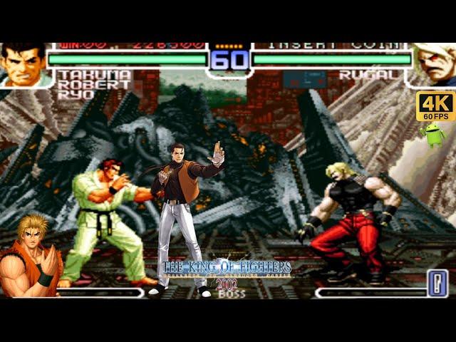 [KOF]The king of Fighters 2002{Team Robert} arcade offline gameplay _ 4k 60FPS !PS2 XBOX!