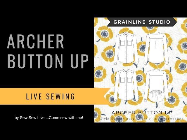 Archer Button-Up by Grainline Studio...made by Sew Sew Live