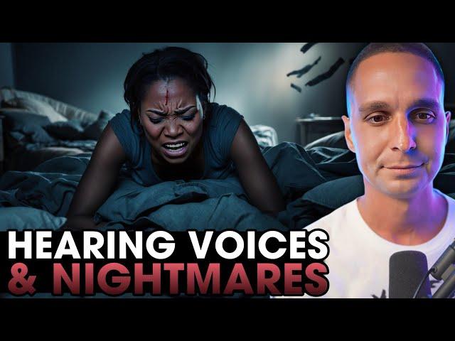 How to STOP Night Terrors & Hearing Voices!