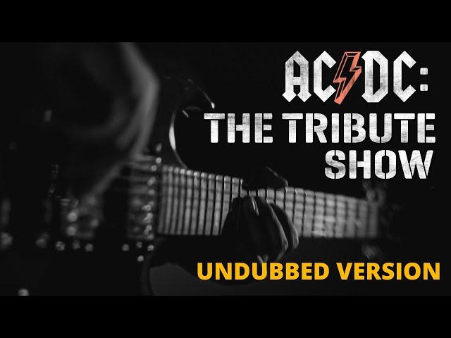 AC/DC : The Tribute Show - Live at Le Lycée de Bazeilles [Undubbed Version]