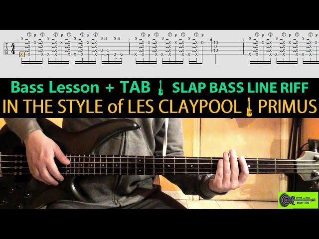 How To Play BASS like PRIMUS Les Claypool | LESSON + TAB - Percussive Slap TABS