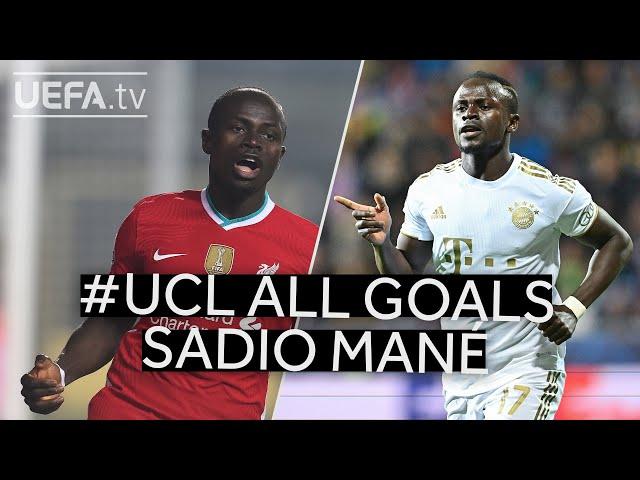 All #UCL Goals: SADIO MANÉ