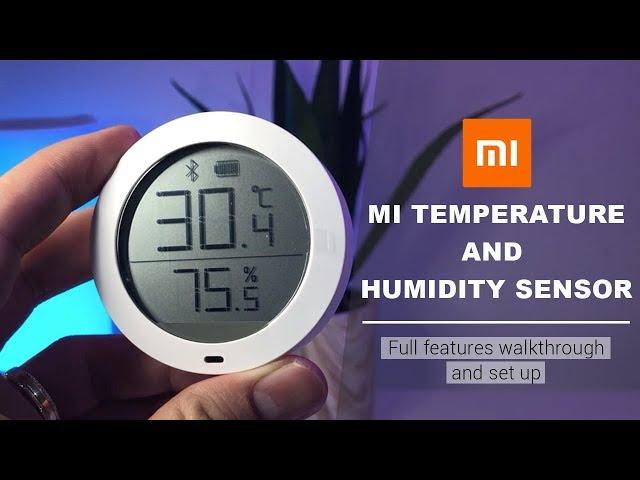 Mi Temperature and Humidity Sensor - Full features walkthrough and set up [2019]