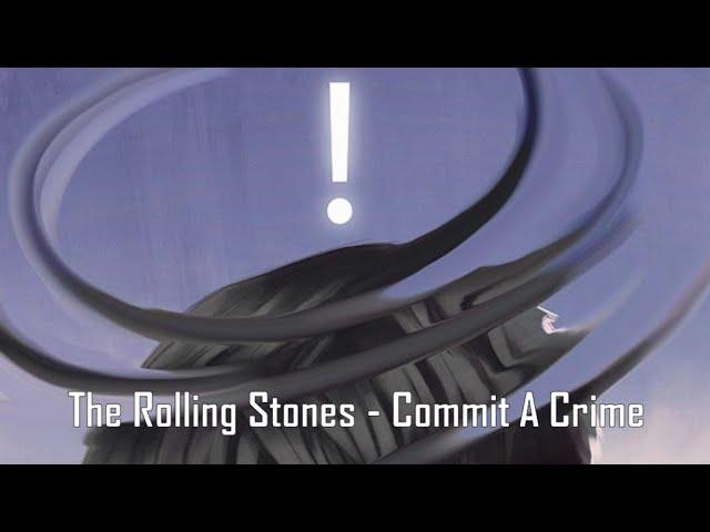 The Rolling Stones - Commit A Crime