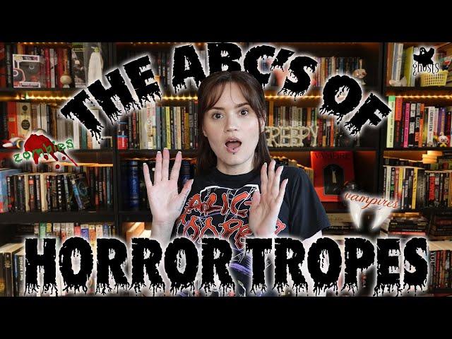 The ABC's of horror tropes (90+ horror book recommendations for spooky season)