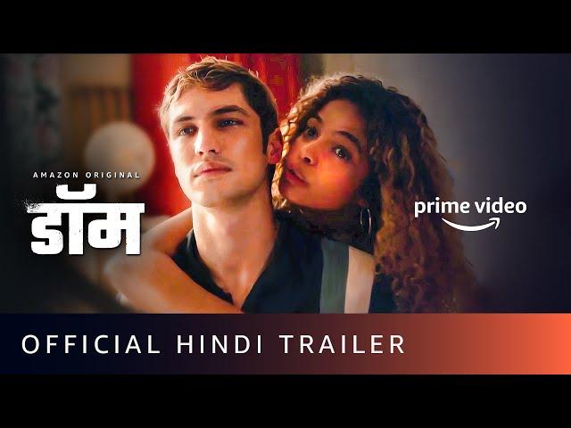 DOM - Official Trailer (Hindi) | Amazon Prime Video