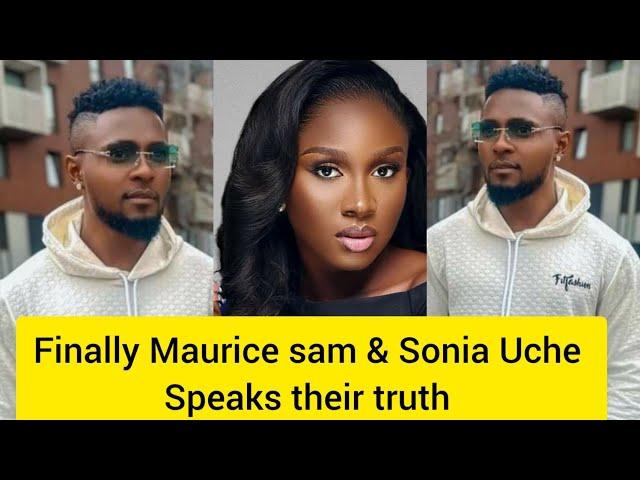 Finally Sonia Uche & Maurice sam speaks their truth... #mauricesam #soniauche