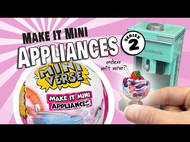 NEW! Mini Verse Appliance Series 2 + a Rebel Hack for More, More, MORE! 