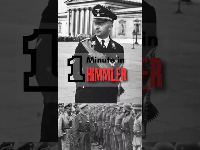 Himmler in 1 Minute: The Dark Architect of the Holocaust!