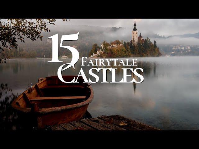 15 Best Castles in Europe | Best Tourist Attractions in Europe