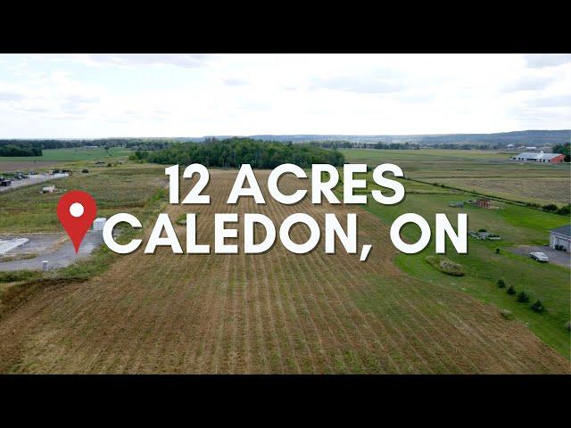 12 ACRES Vacant Land For Sale! (Caledon, Ontario)