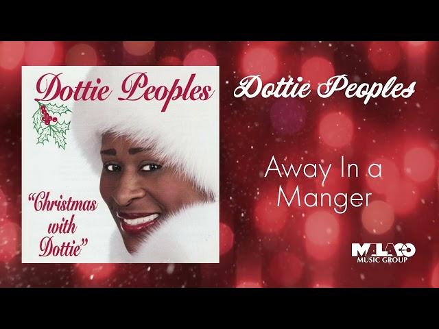 Dottie Peoples - Away In a Manger