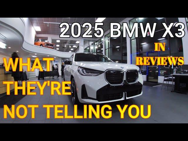 2025 BMW X3 - What They're Not Telling You - TOP 10 #cars #reviews #bmw