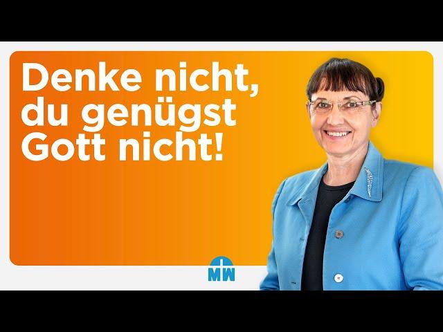 Denke nicht, du genügst Gott nicht! - Livestream vom 18.08.2024