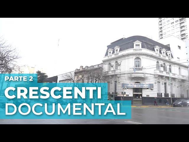 Crescenti Documental - Parte 2