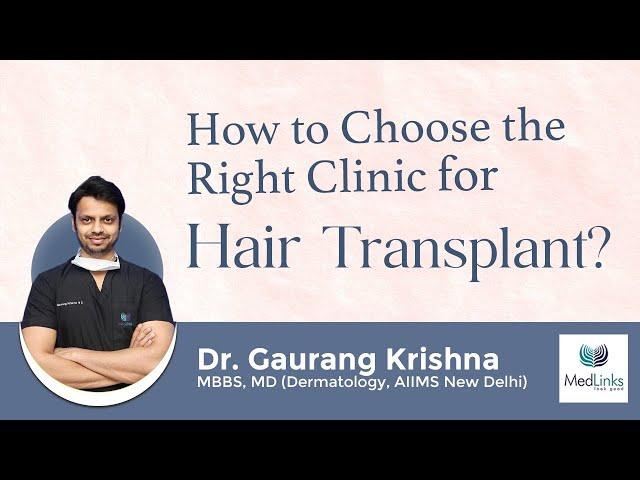 How to Choose the Right Clinic for Hair Transplant? | Best Hair Transplant Doctor in Delhi