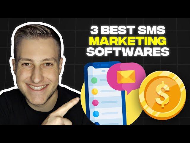 3 Best SMS Marketing Software Tools 2024