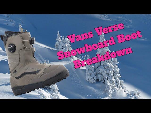 The Vans Verse Snowboard Boot Breakdown