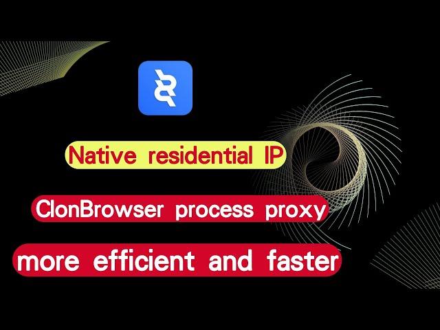 ClonBrowser process proxy, more efficient and faster |pias5proxy