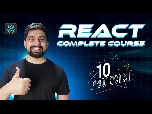 Complete react course with 10 projects